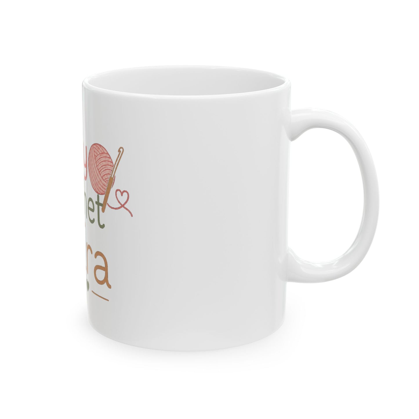 Crochet Mug - "In My Crochet Era" Ceramic Coffee Cup (11oz/15oz)