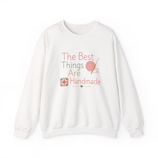Handmade Crewneck Sweatshirt — “The Best Things Are Handmade” Sewing & Knitting Gift
