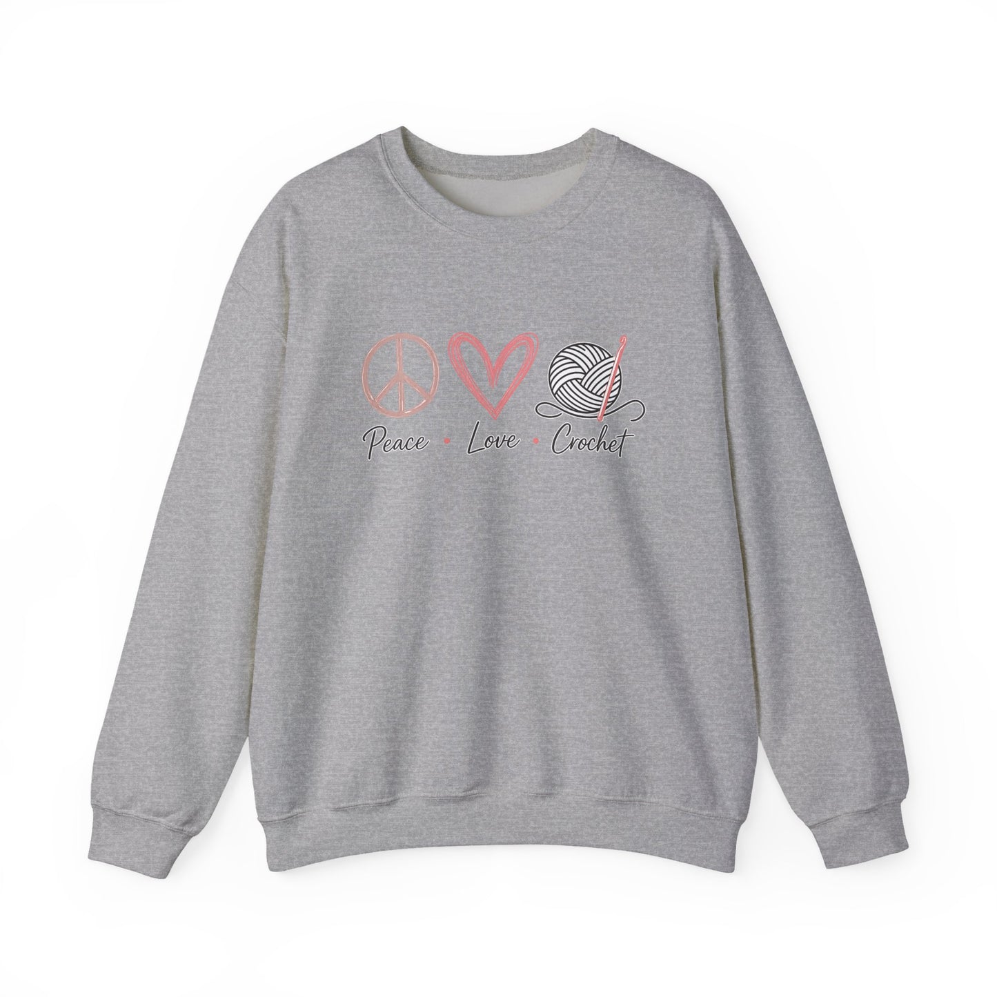 Crochet Sweatshirt - "Peace Love Crochet" Crewneck for Knitters
