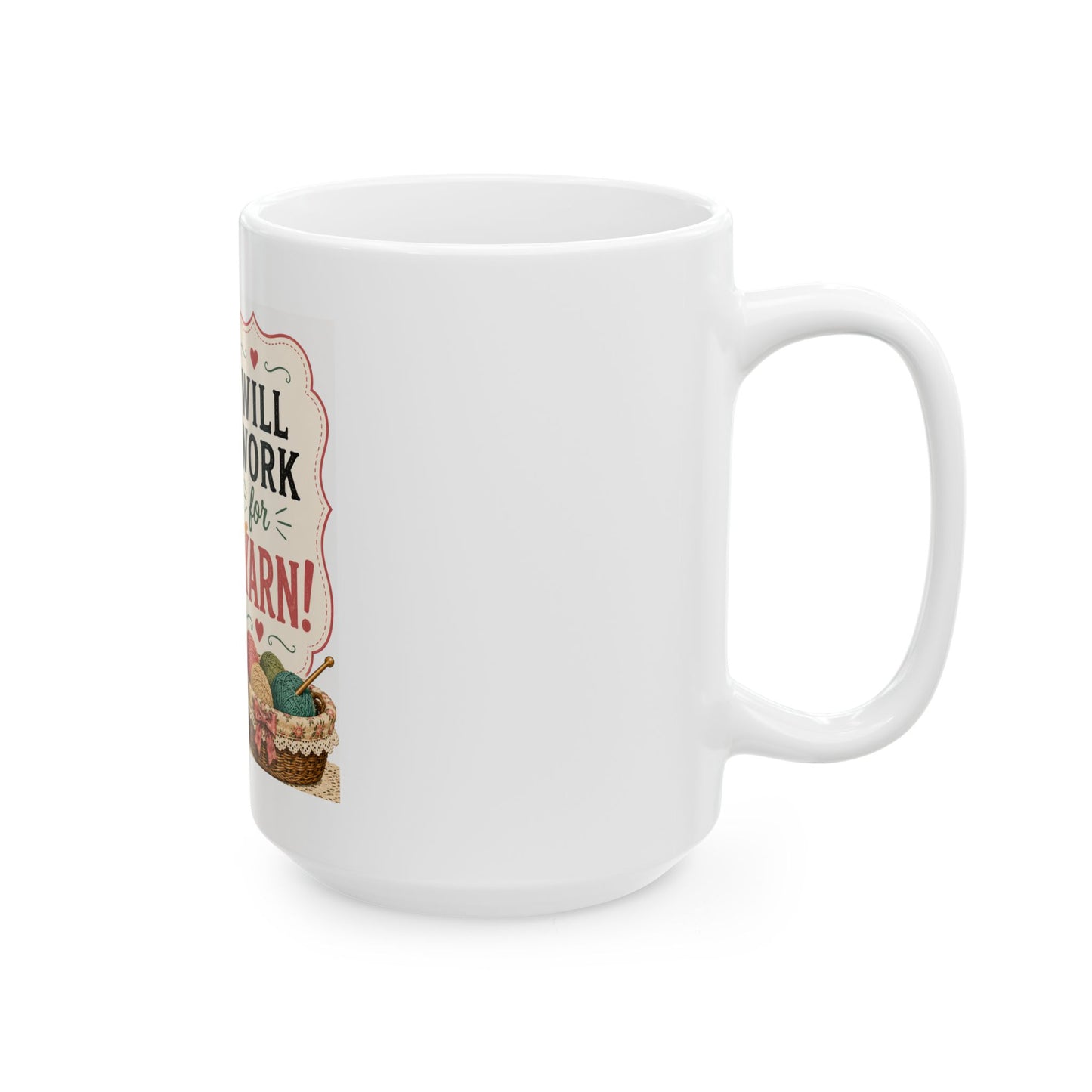 Will Work for Yarn Mug — Retro Knitting Coffee Cup (11oz, 15oz)