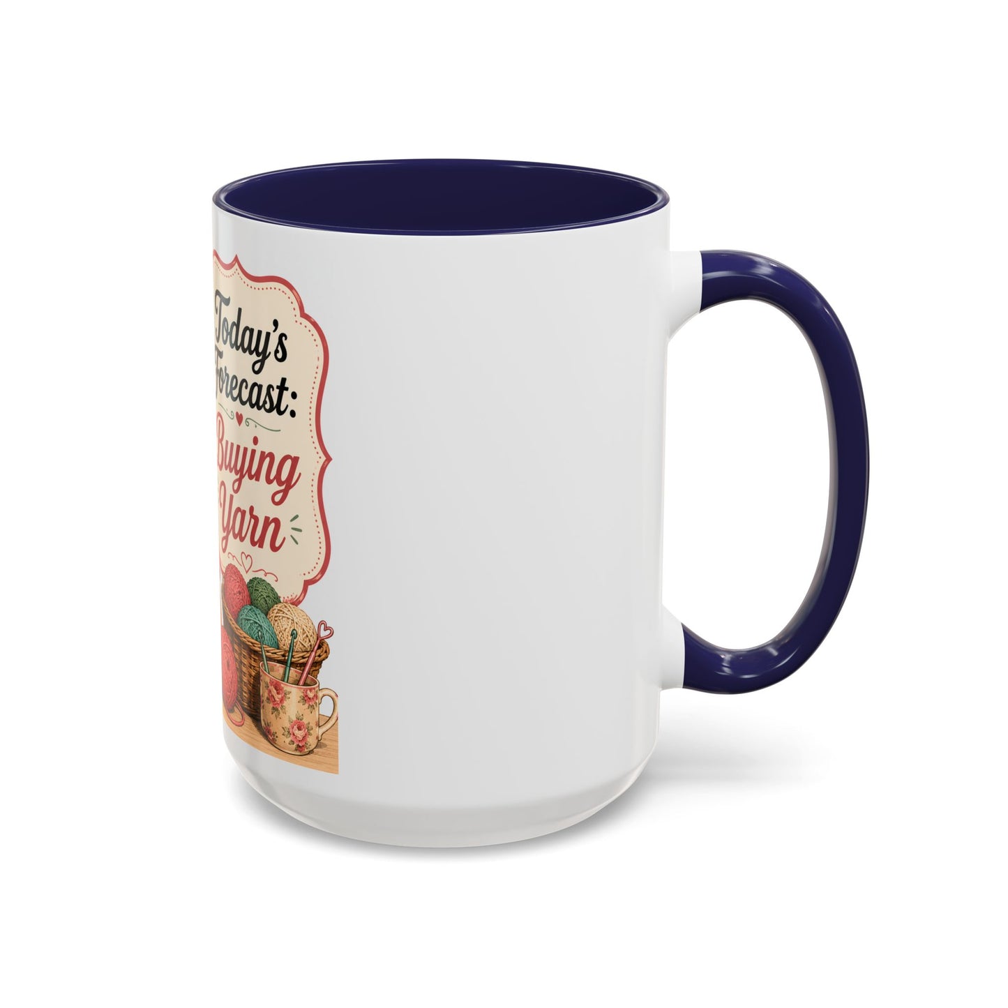 Knitting Coffee Mug - "Today's Forecast: Buying Yarn" Retro Accent Mug (11/15oz)