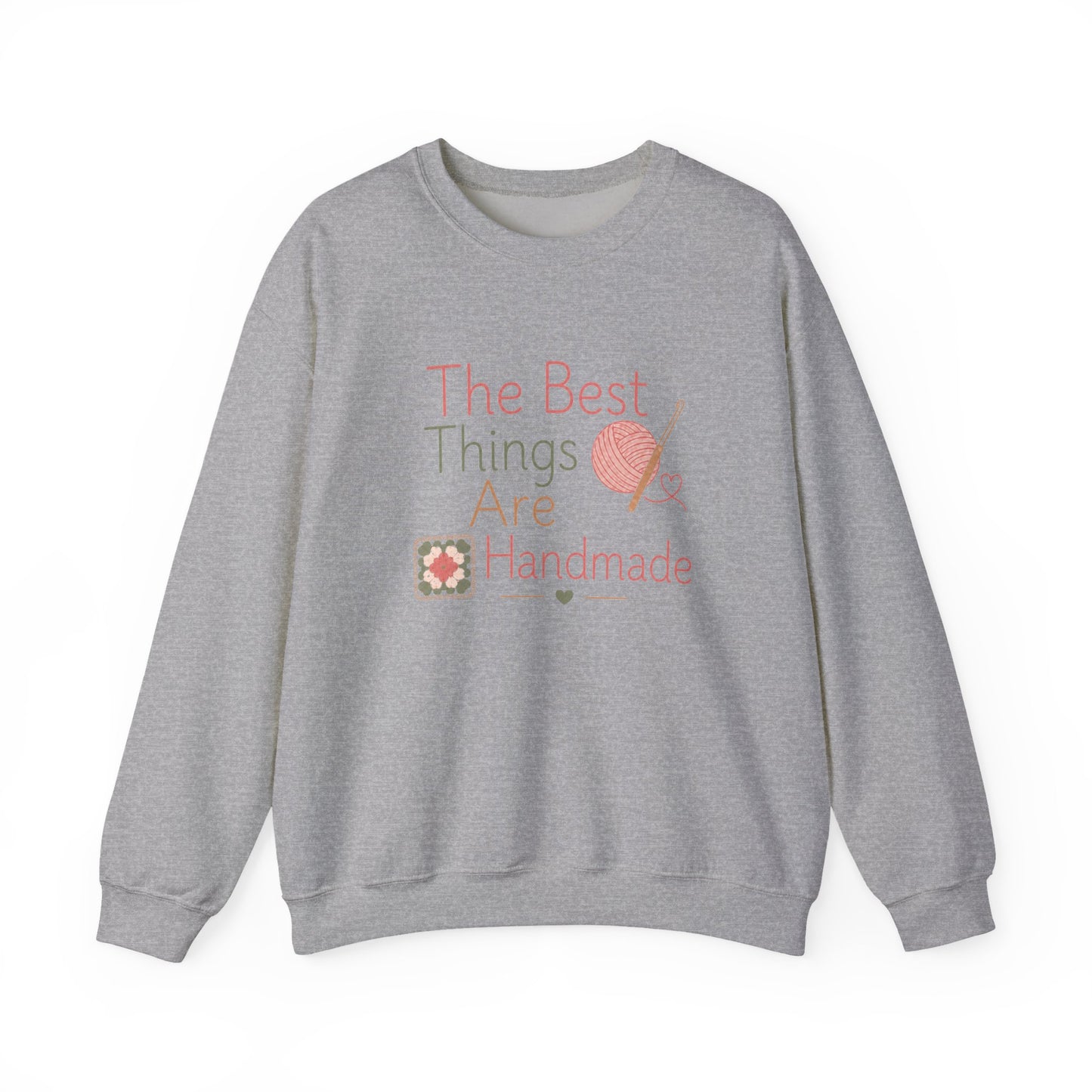 Handmade Crewneck Sweatshirt — “The Best Things Are Handmade” Sewing & Knitting Gift